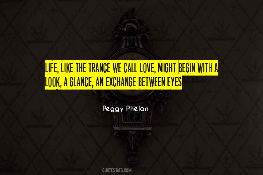 Peggy Phelan Quotes #482766