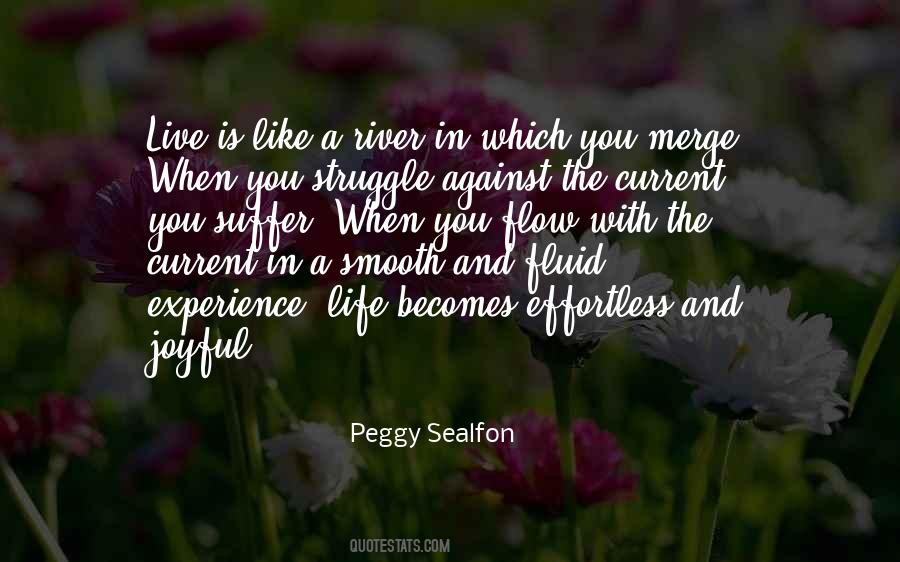 Peggy Sealfon Quotes #401253