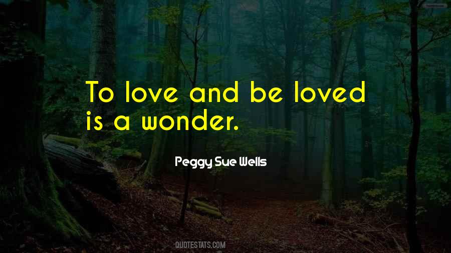 Peggy Sue Wells Quotes #1874230