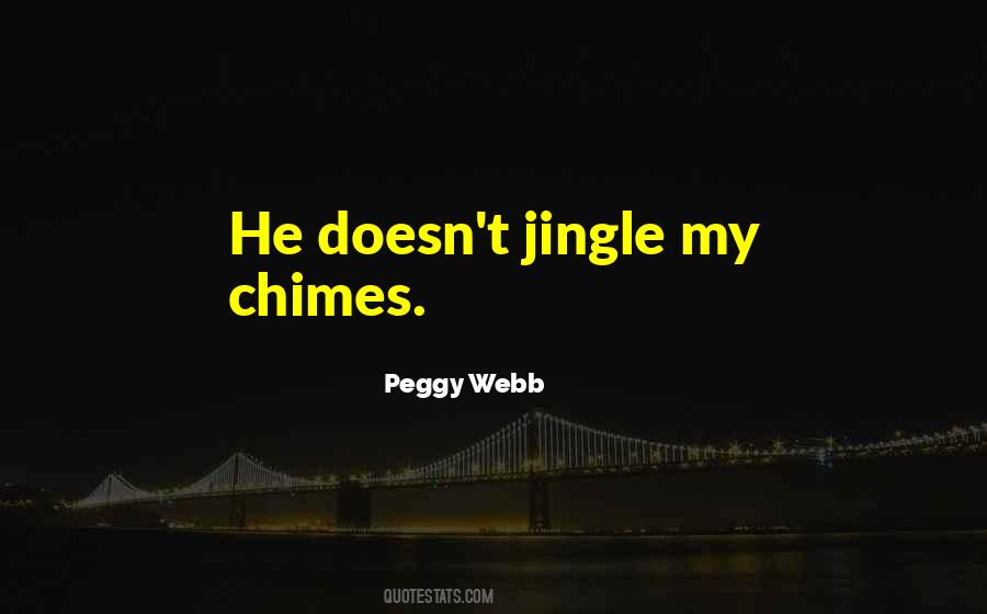 Peggy Webb Quotes #1182482