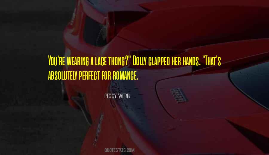 Peggy Webb Quotes #327930