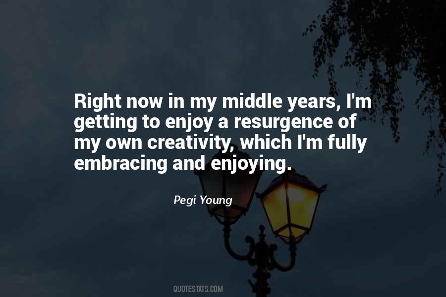 Pegi Young Quotes #1683154