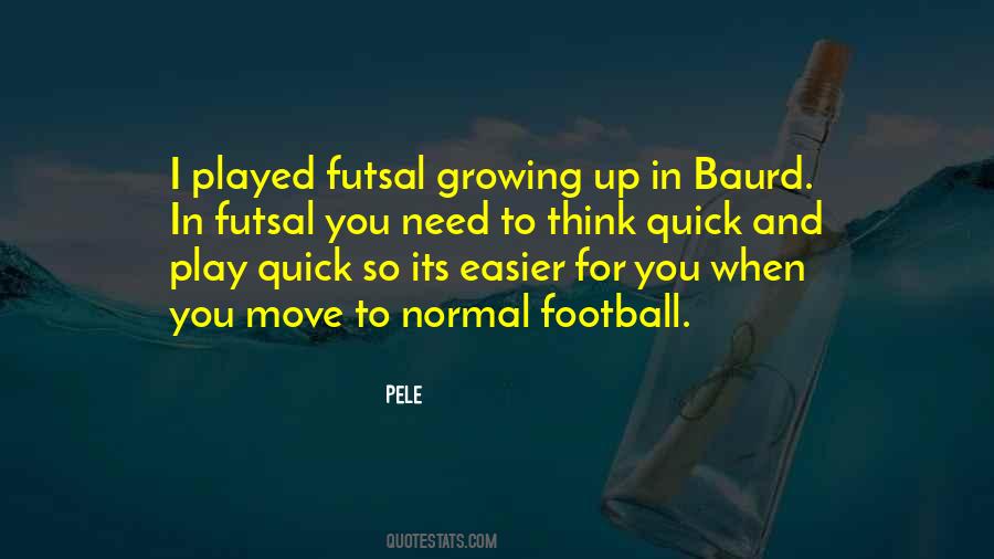 Pele Quotes #1098764