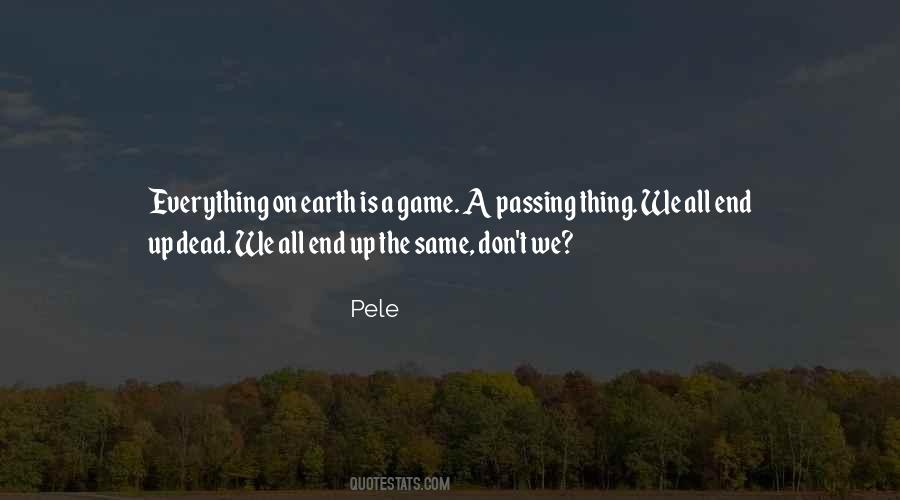 Pele Quotes #1427605