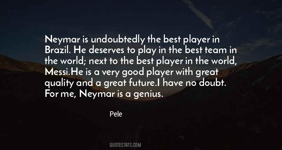 Pele Quotes #1857013