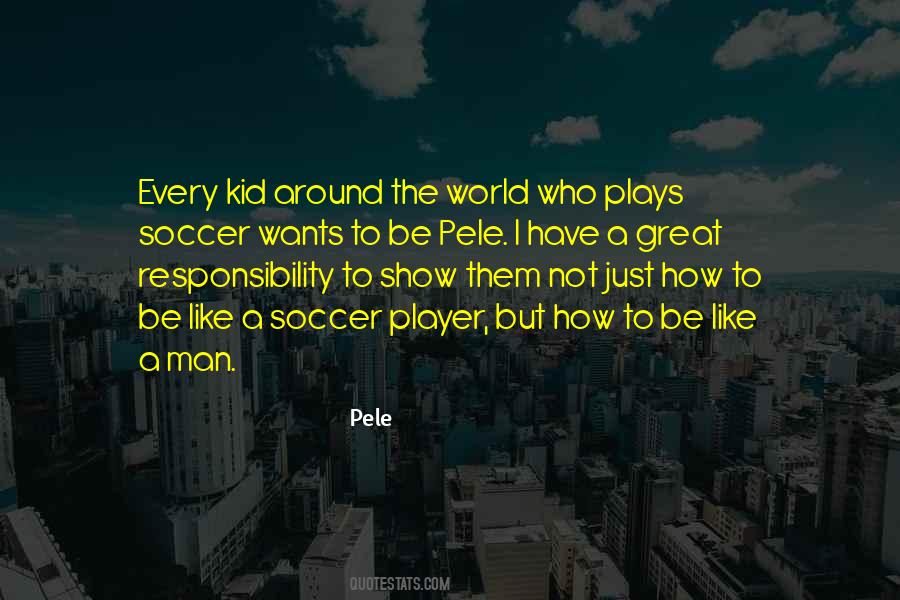 Pele Quotes #304876