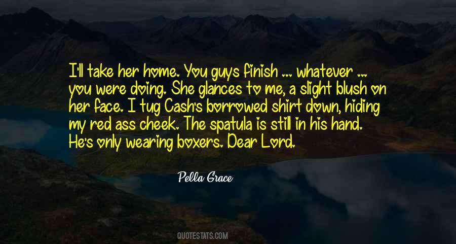 Pella Grace Quotes #1562363
