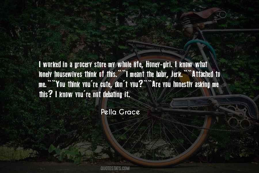 Pella Grace Quotes #732556