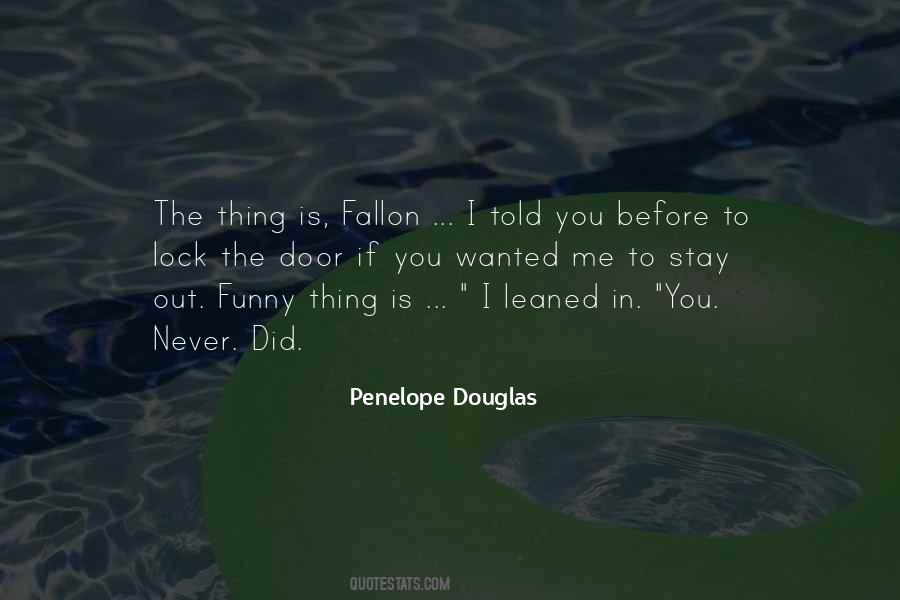 Penelope Douglas Quotes #1650207