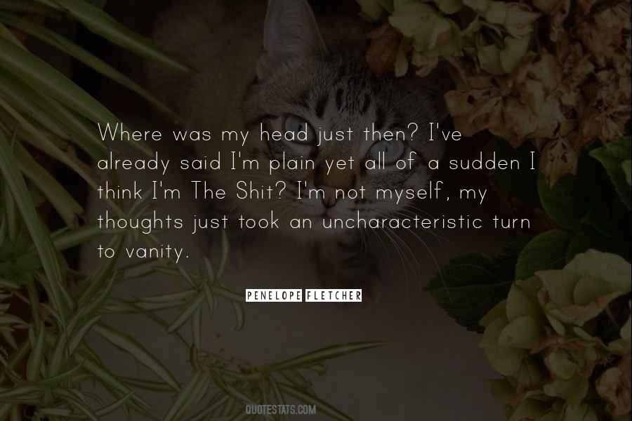 Penelope Fletcher Quotes #1661388