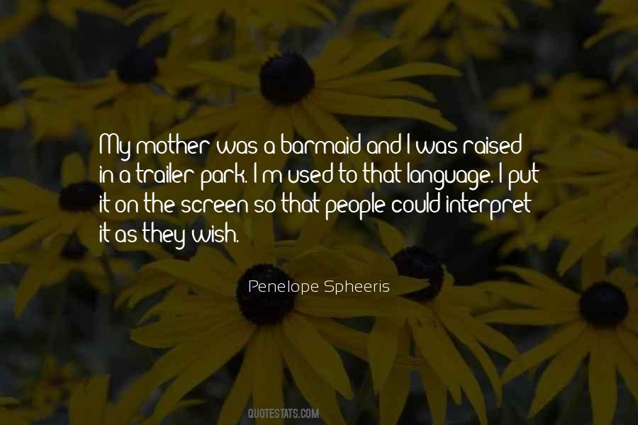Penelope Spheeris Quotes #1054005