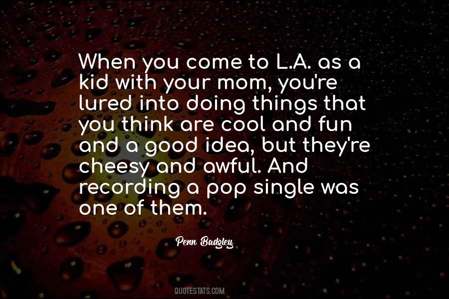 Penn Badgley Quotes #1589128