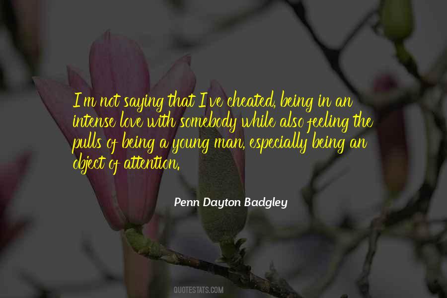 Penn Dayton Badgley Quotes #1339756
