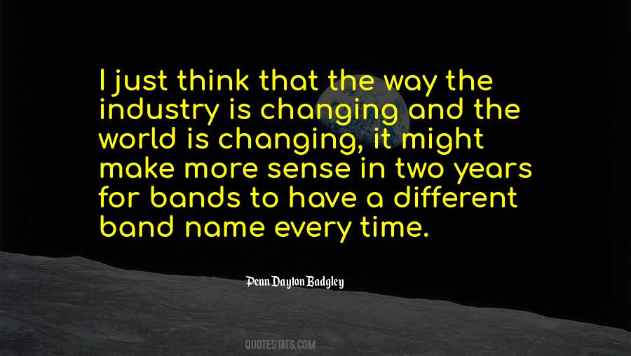 Penn Dayton Badgley Quotes #201684