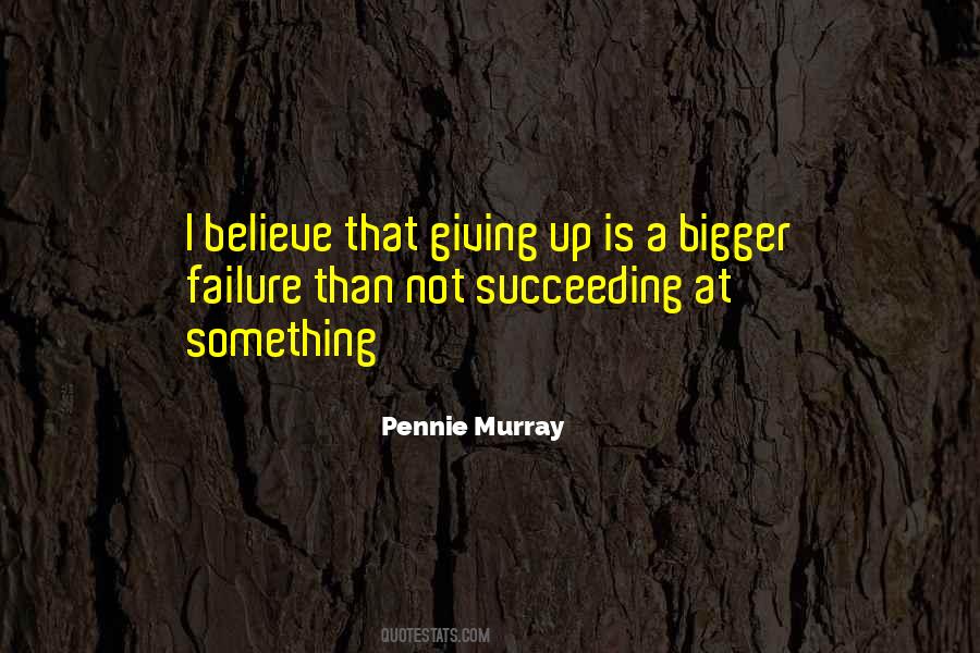 Pennie Murray Quotes #627597