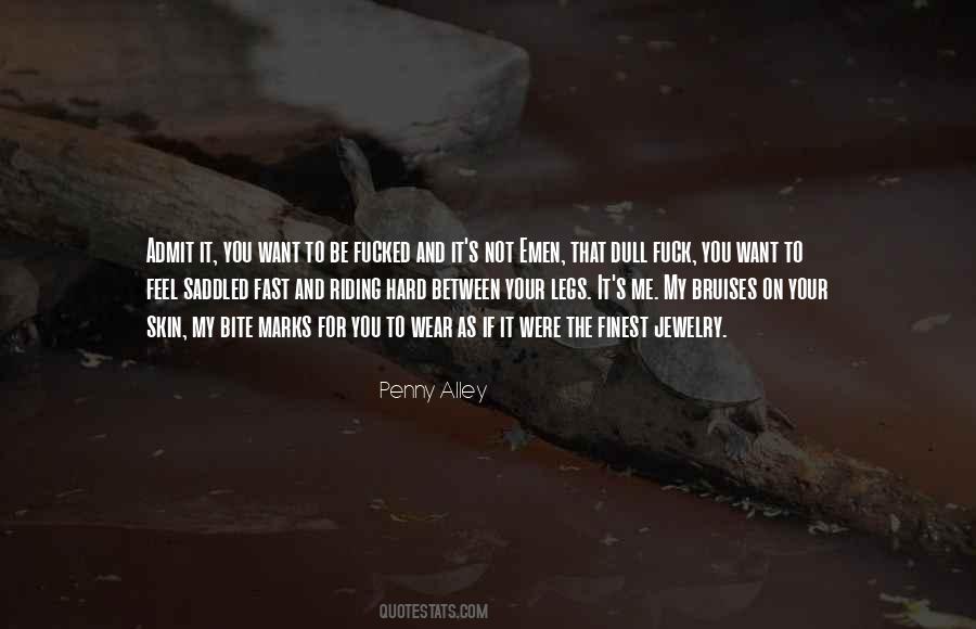 Penny Alley Quotes #276503