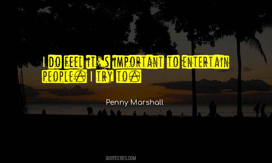 Penny Marshall Quotes #101494