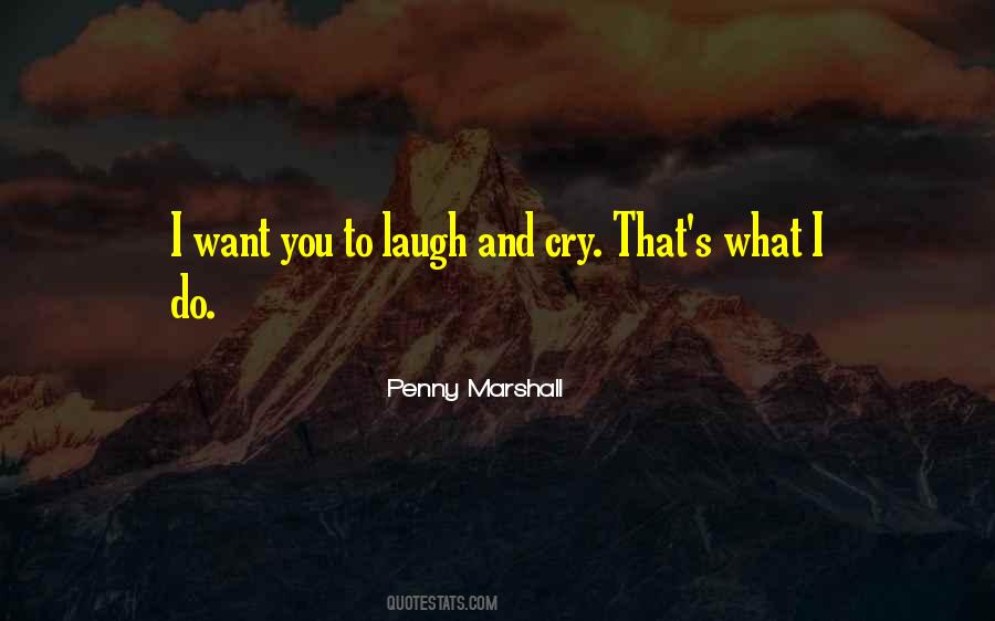 Penny Marshall Quotes #1043240