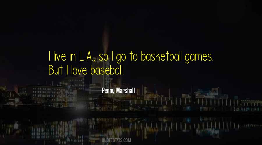 Penny Marshall Quotes #1304508