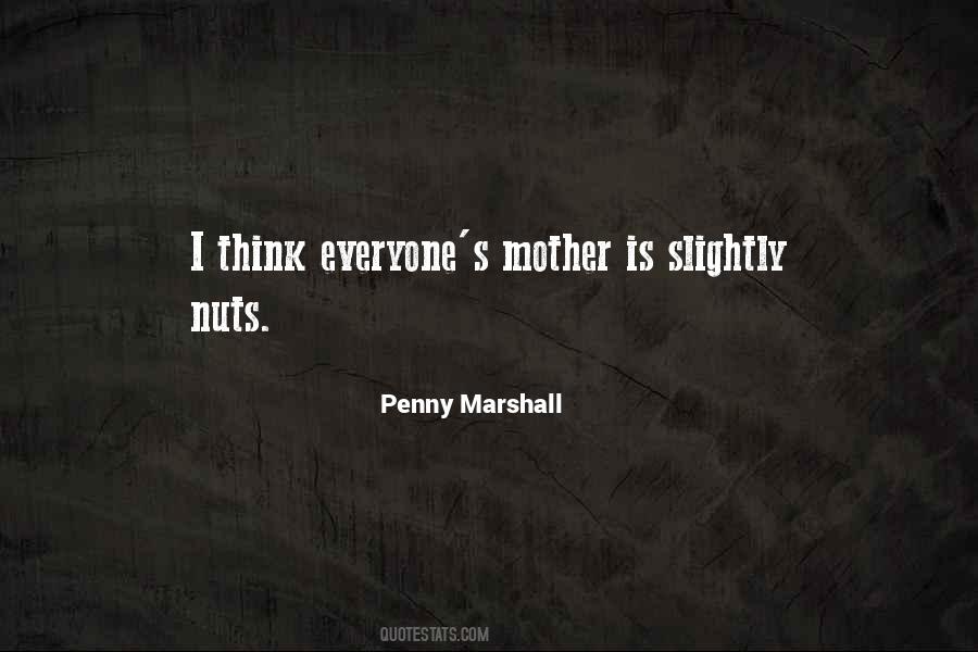 Penny Marshall Quotes #981721