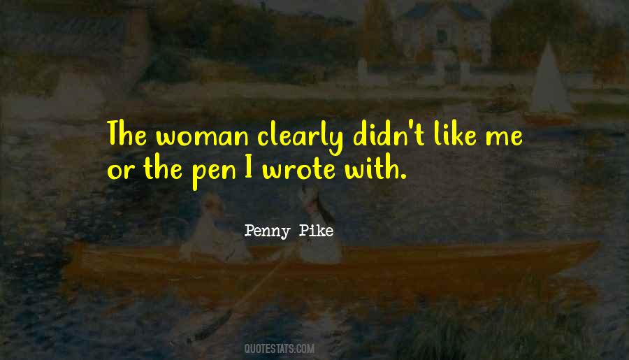 Penny Pike Quotes #698979