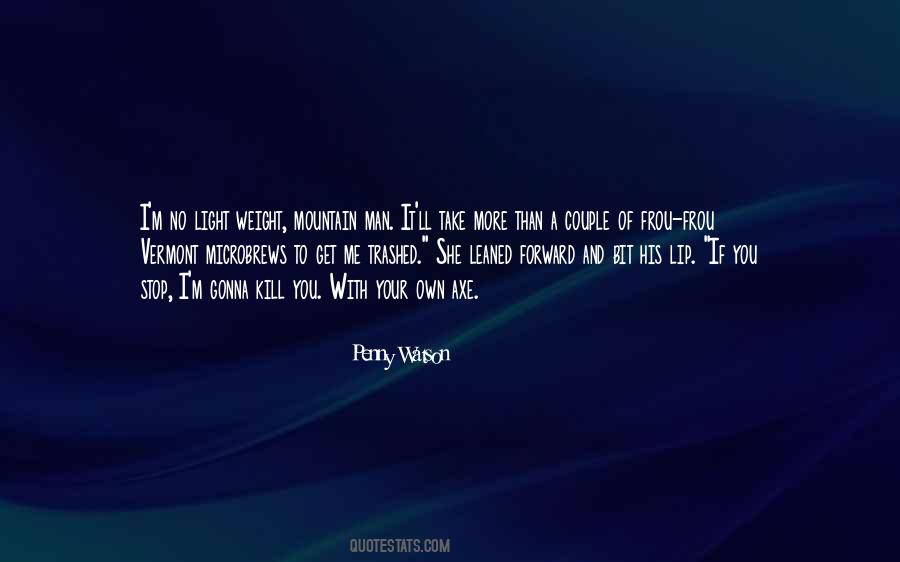 Penny Watson Quotes #447195