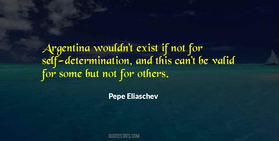 Pepe Eliaschev Quotes #8775