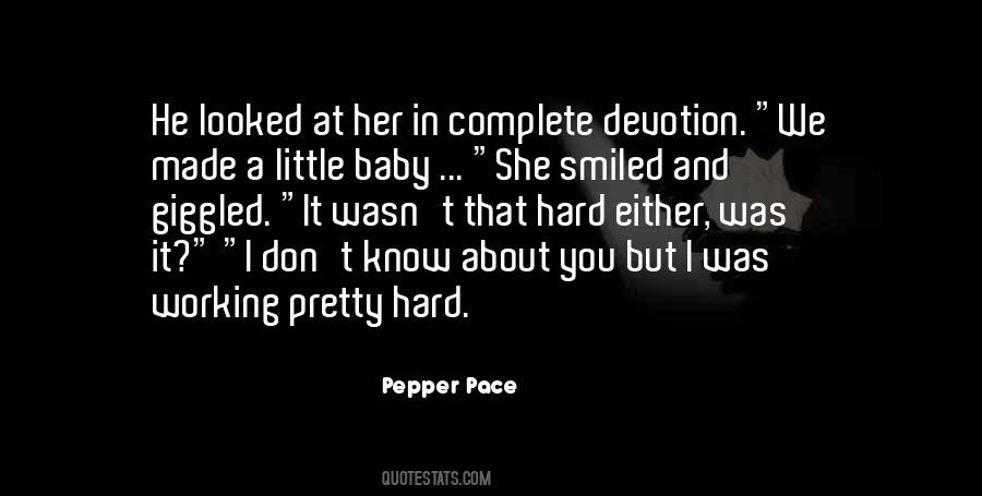 Pepper Pace Quotes #1837902