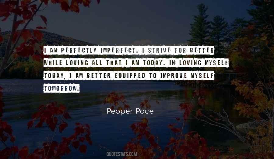 Pepper Pace Quotes #842666