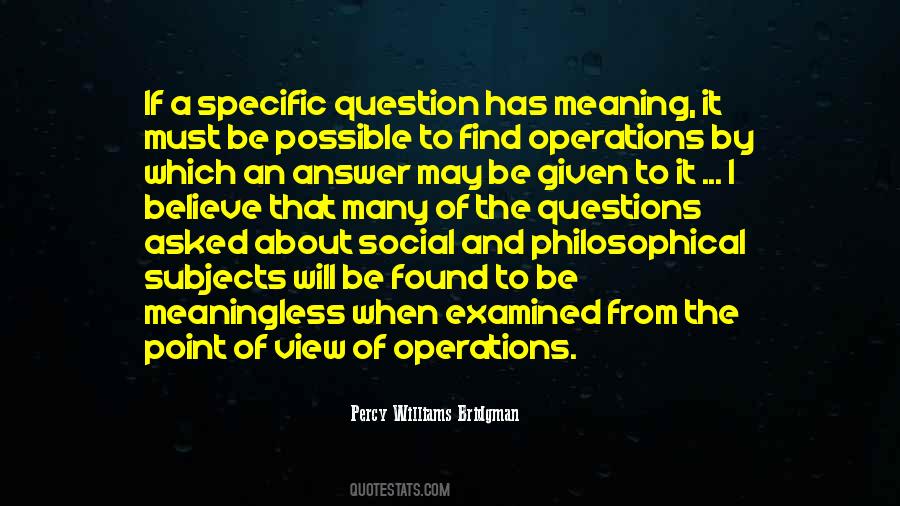 Percy Williams Bridgman Quotes #1502076