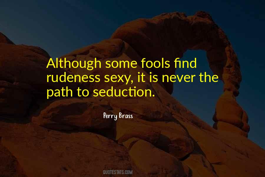 Perry Brass Quotes #965882