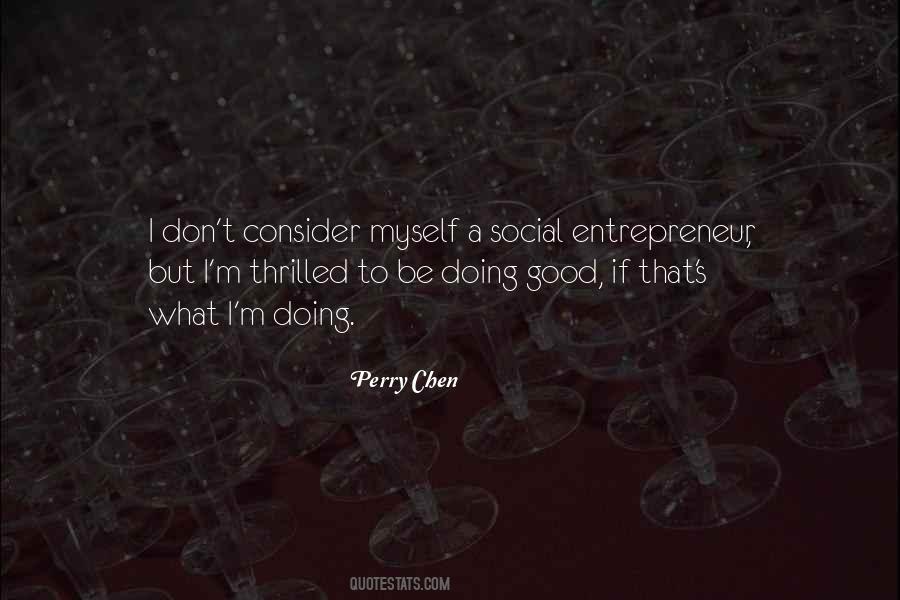 Perry Chen Quotes #1589340