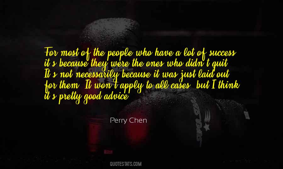 Perry Chen Quotes #295263 Perry Chen Quotes #295263