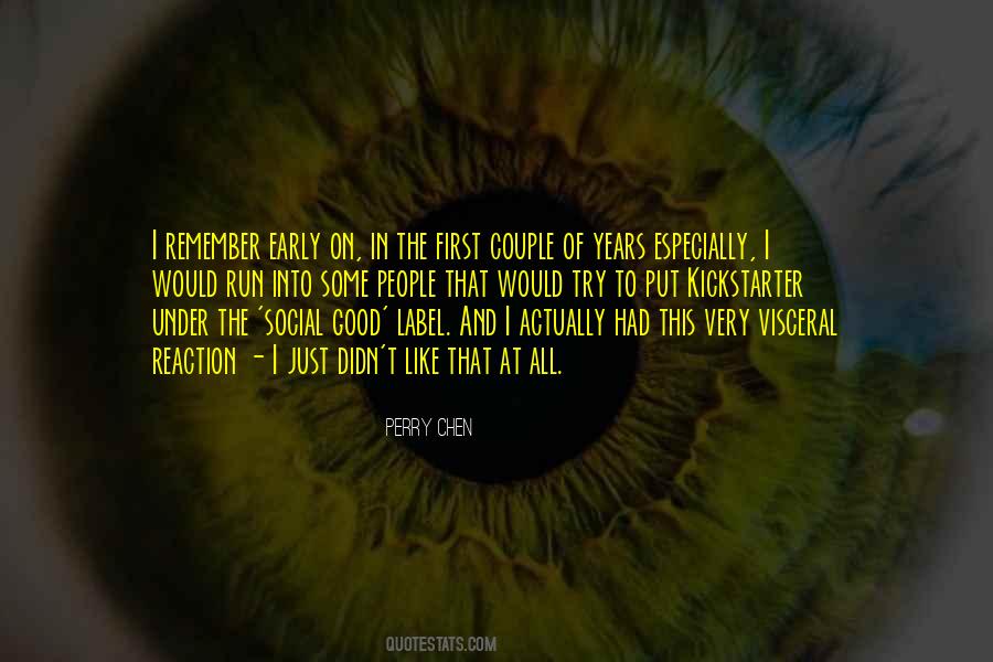 Perry Chen Quotes #921851