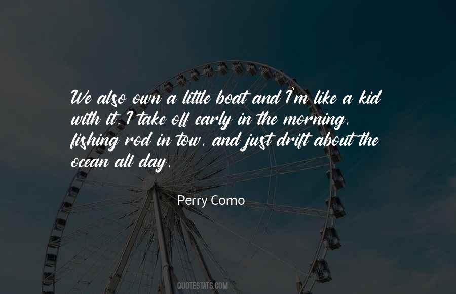Perry Como Quotes #706530
