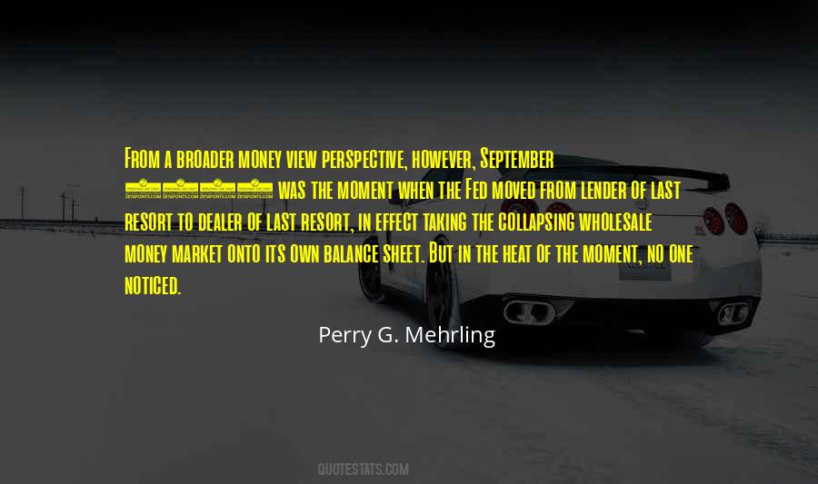 Perry G. Mehrling Quotes #1125056