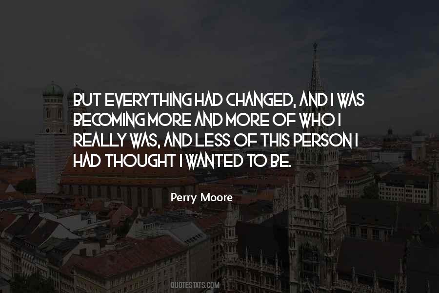 Perry Moore Quotes #265533