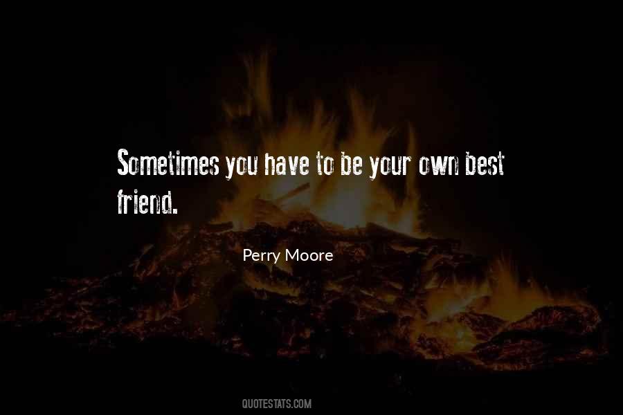 Perry Moore Quotes #899085