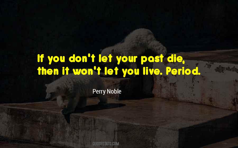 Perry Noble Quotes #1535280