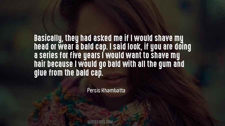 Persis Khambatta Quotes #774941