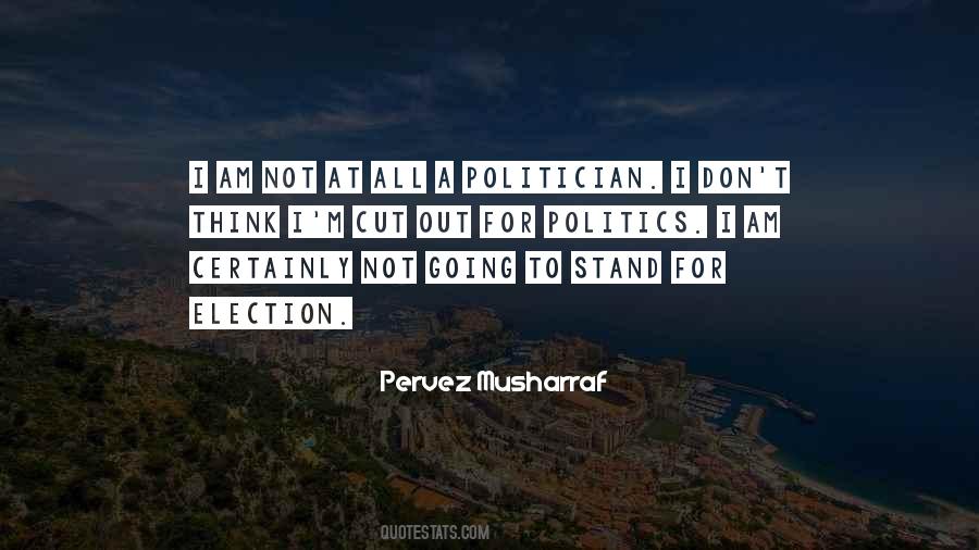 Pervez Musharraf Quotes #369754