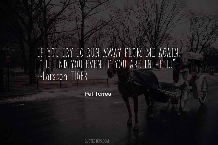 Pet Torres Quotes #104483