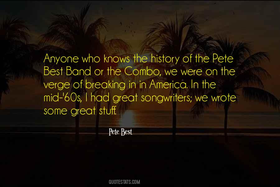 Pete Best Quotes #1668970
