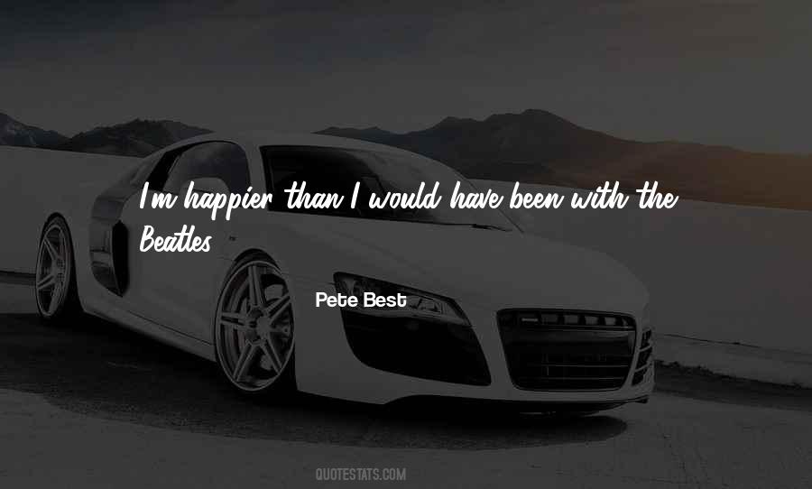 Pete Best Quotes #446643