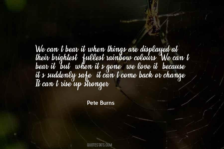 Pete Burns Quotes #545477