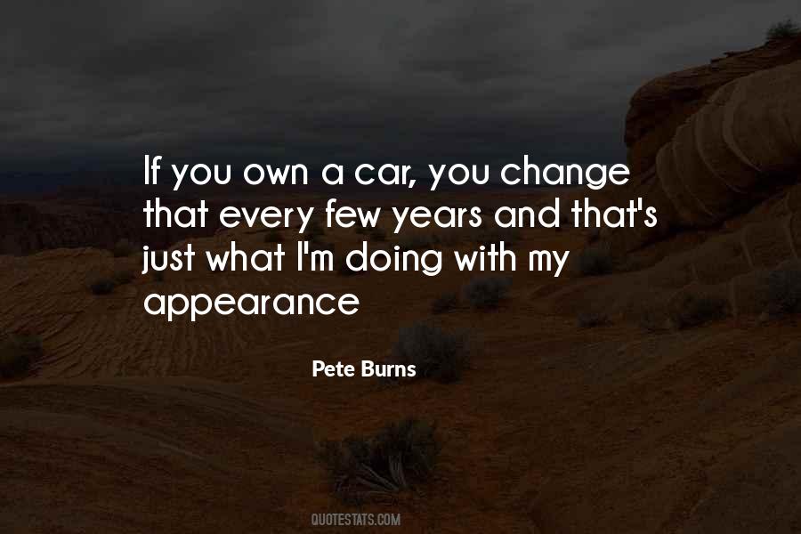 Pete Burns Quotes #975045