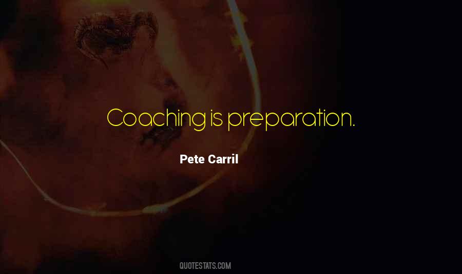 Pete Carril Quotes #1201447