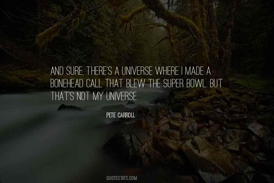 Pete Carroll Quotes #719247