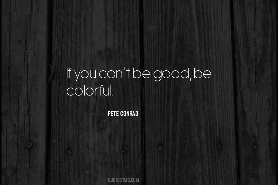 Pete Conrad Quotes #900903