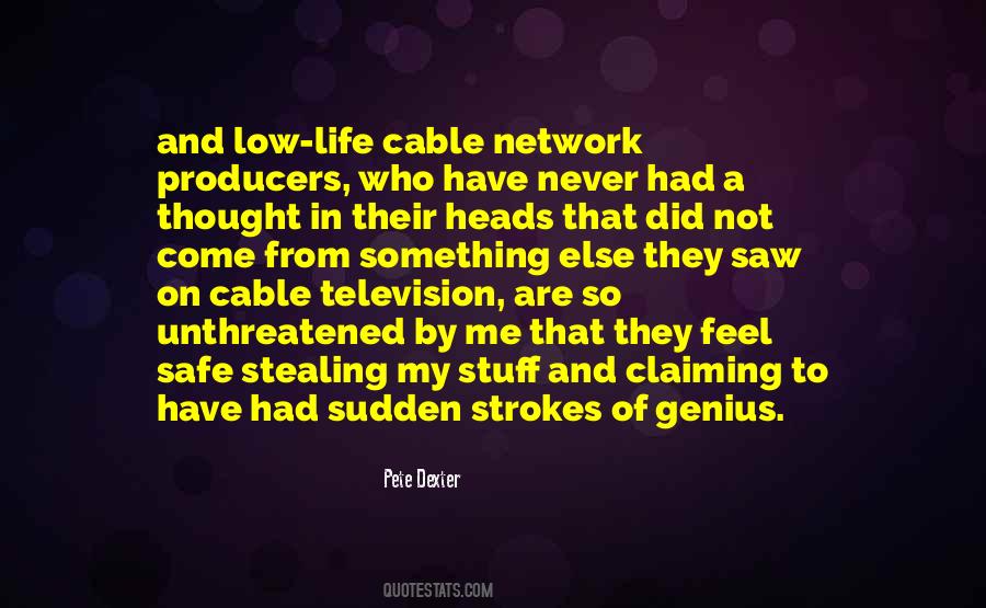 Pete Dexter Quotes #1858437